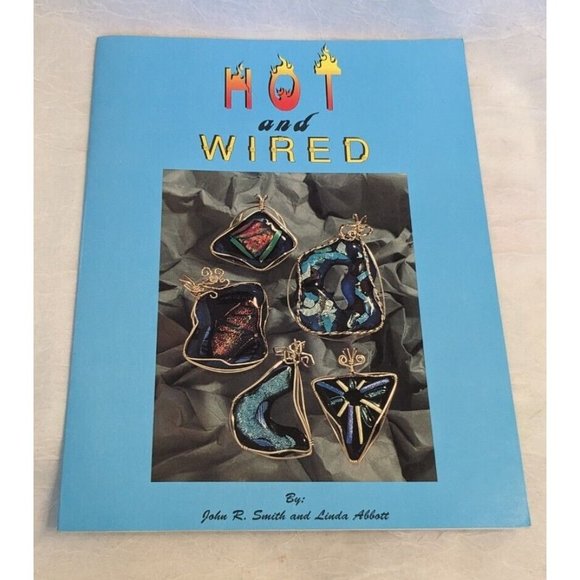 1993 Hot and Wired Jewelry Making Glass Fused Guide Vtg Smith Abbott DIY Crafts - Picture 8 of 8